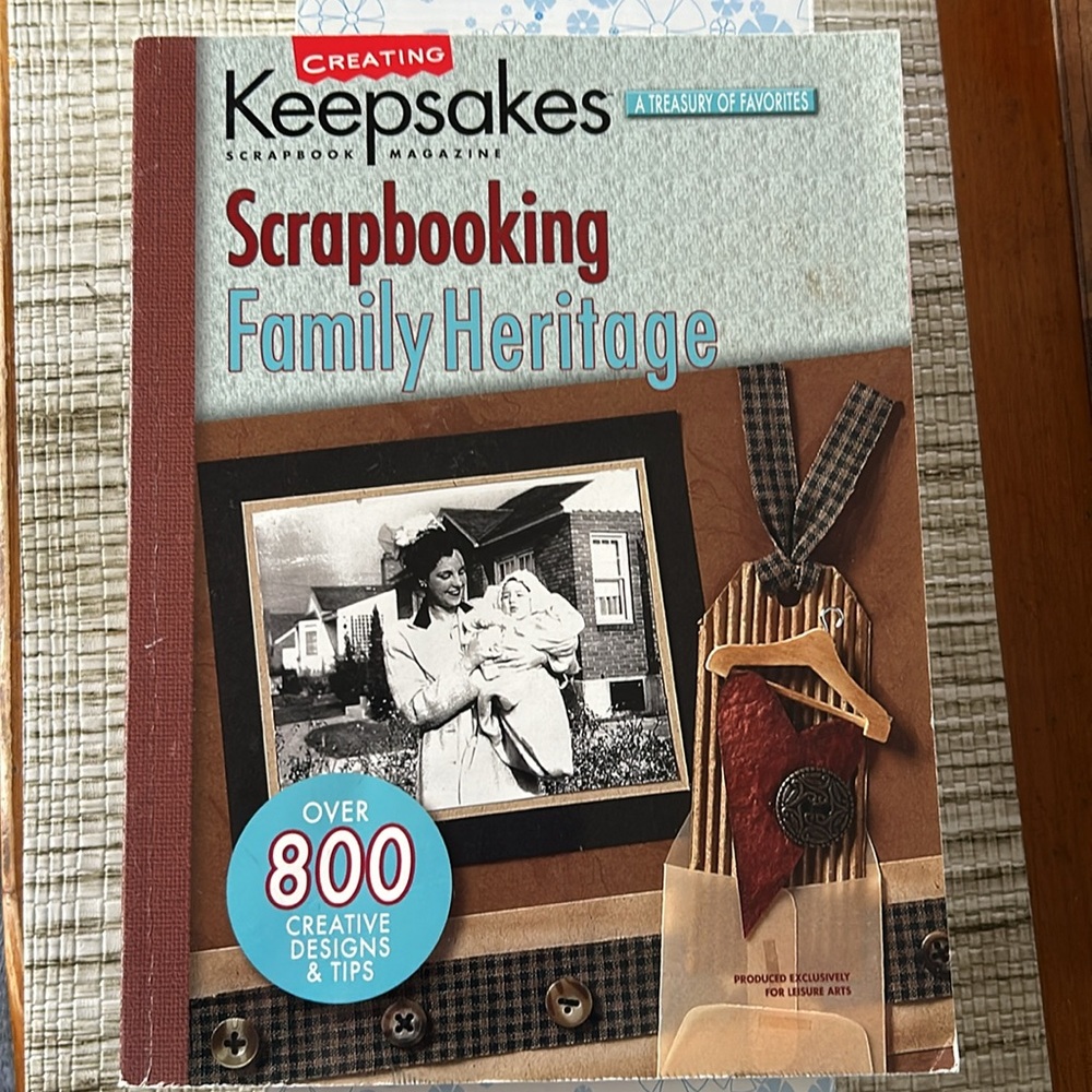 Creating Keepsakes: Scrapbooking Family Heritage Paperback